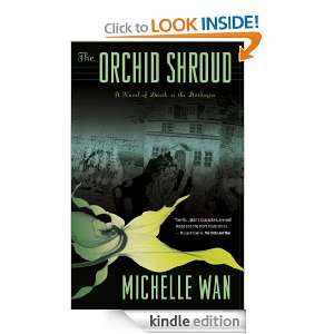 The Orchid Shroud Michelle Wan  Kindle Store