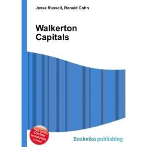  Walkerton Capitals Ronald Cohn Jesse Russell Books