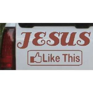   6in    Jesus like this Christian Car Window Wall Laptop Decal Sticker