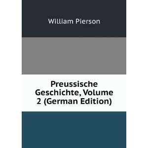   Geschichte, Volume 2 (German Edition) William Pierson Books