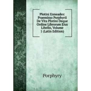   Librorum Eius Libello, Volume 1 (Latin Edition) Porphyry Books
