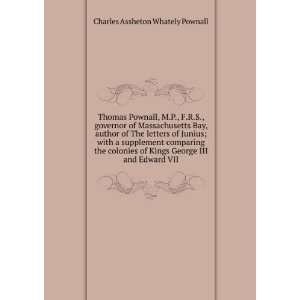   George III and Edward VII Charles Assheton Whately Pownall Books