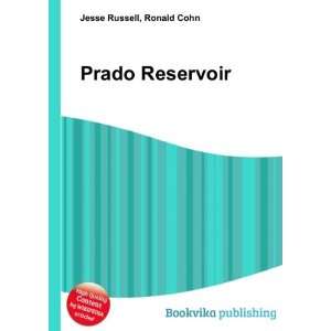 Prado Reservoir Ronald Cohn Jesse Russell Books