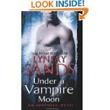 Under a Vampire Moon An Argeneau Novel by Lynsay Sands (Apr 24, 2012)