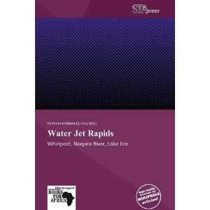    Water Jet Rapids (9786137994245) Ferdinand Maria Quincy Books