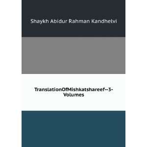   Volumes Shaykh Abidur Rahman Kandhelvi Books