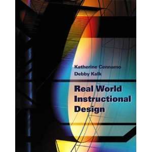   Real World Instructional Design [Paperback] Katherine Cennamo Books