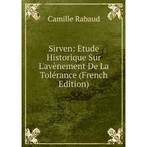   ¨nement De La TolÃ©rance (French Edition) Camille Rabaud Books