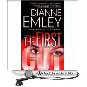   First Cut (Audible Audio Edition) Dianne Emley, Lorna Raver Books