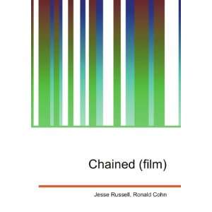  Chained (film) Ronald Cohn Jesse Russell Books