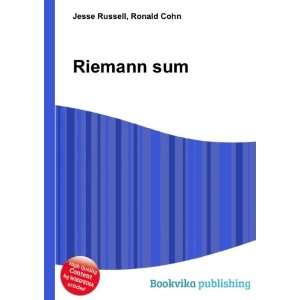  Riemann sum Ronald Cohn Jesse Russell Books