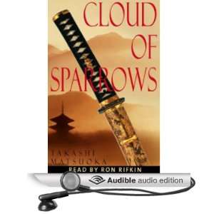  Cloud of Sparrows (Audible Audio Edition) Takashi 