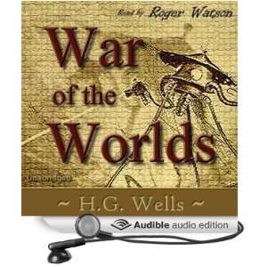   the Worlds (Audible Audio Edition) H. G. Wells, Roger Watson Books