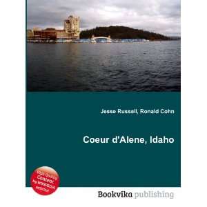  Coeur dAlene, Idaho Ronald Cohn Jesse Russell Books