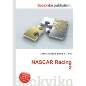  NASCAR Racing 2 Ronald Cohn Jesse Russell Books