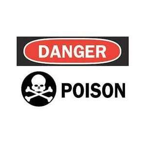 Danger Sign,7 X 10in,r And Bk/wht,poison   BRADY  