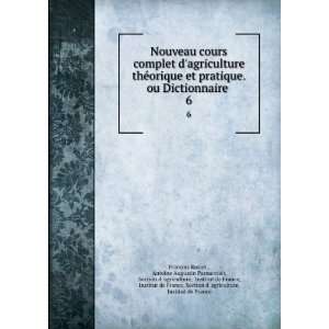   Section d agriculture, Institut de France FranÃ§ois Rozier  Books