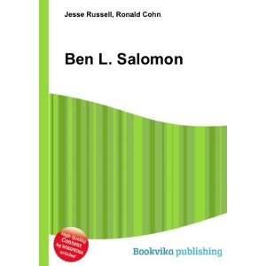  Ben L. Salomon Ronald Cohn Jesse Russell Books