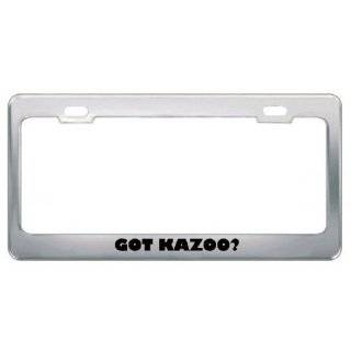 Got Kazoo? Music Musical Instrument Metal License Plate Frame Holder 