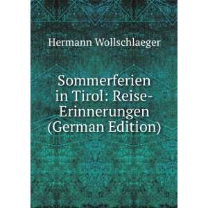  Sommerferien in Tirol Reise Erinnerungen (German Edition 