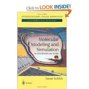   Modeling and Simulation [Hardcover] Tamar Schlick  Books