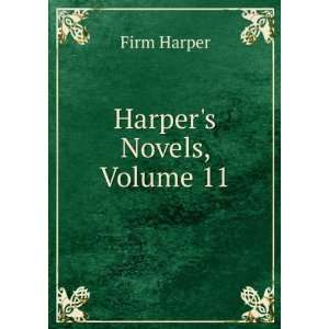  Harpers Novels, Volume 11 Firm Harper Books