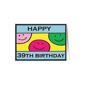  Smiley Face 39th Birthday Card Toys & Games