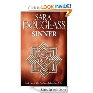 Sinner (Wayfarer Redemption) Sara Douglass  Kindle Store
