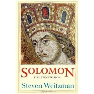  Solomon The Lure of Wisdom (Jewish Lives) [Hardcover 