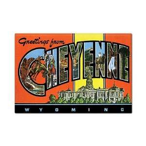    Greetings from Cheyenne Wyoming Fridge Magnet 