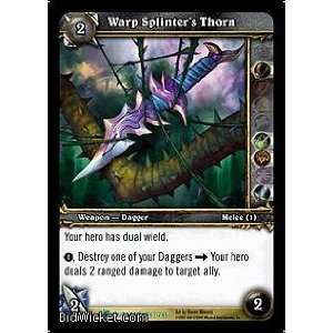 Splinters Thorn (World of Warcraft   Fires of Outland   Warp Splinter 