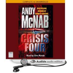   Crisis Four (Audible Audio Edition) Andy McNab, Clive Mantle Books
