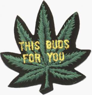   On Patch (Marijuana / Hemp / Weed / Dope / Grass / Stoner) Clothing