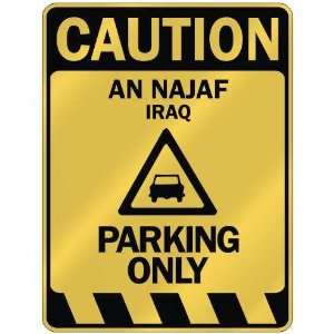   CAUTION AN NAJAF PARKING ONLY  PARKING SIGN IRAQ