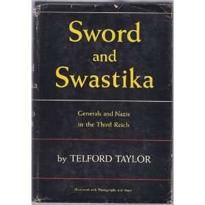    Generals and Nazis in the Third Reich. Telford. TAYLOR Books