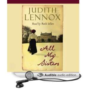   My Sisters (Audible Audio Edition) Judith Lennox, Ruth Sillers Books