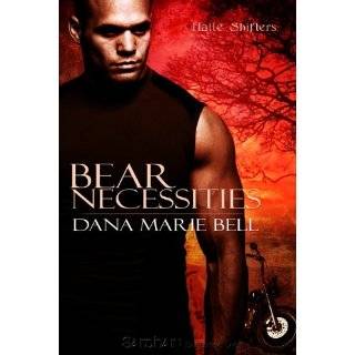 Bear Necessities by Dana Marie Bell (Jul 27, 2010)
