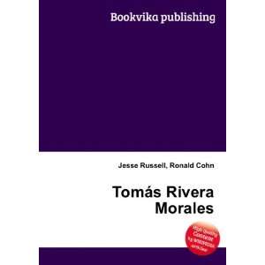  TomÃ¡s Rivera Morales Ronald Cohn Jesse Russell Books