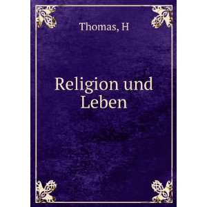  Religion und Leben H Thomas Books