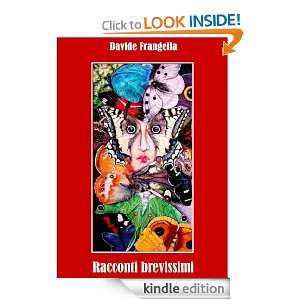 Racconti brevissimi (Italian Edition) Davide Frangella  