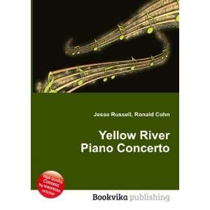  Yellow River Piano Concerto Ronald Cohn Jesse Russell 