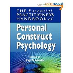 The Essential Practitioners Handbook of Personal Construct Psychology