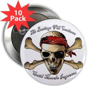  2.25 Button (10 Pack) Pirate Beatings Will Continue Until 