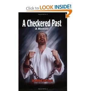  A Checkered Past [Paperback] William Van Poyck Books