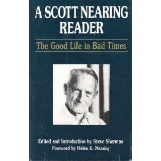   Autobiography (Good Life Series) by Scott Nearing (Sep 1, 2000