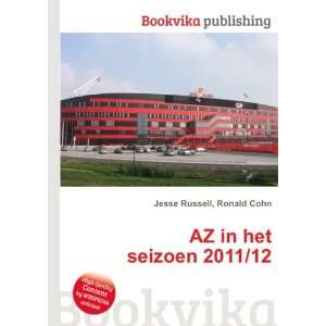  AZ in het seizoen 2011/12 Ronald Cohn Jesse Russell 