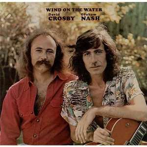  Wind On The Water Crosby & Nash Music