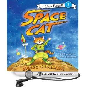   Space Cat (Audible Audio Edition) Doug Cushman, Sean Schemmel Books