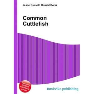  Common Cuttlefish Ronald Cohn Jesse Russell Books