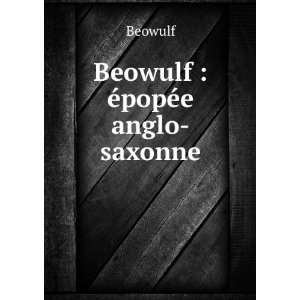  Beowulf  Ã©popÃ©e anglo saxonne Beowulf Books
